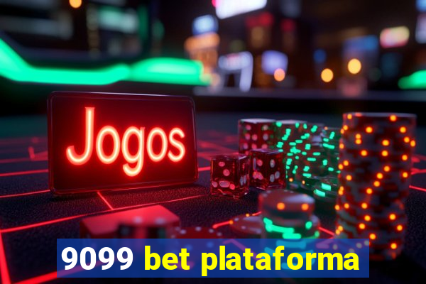 9099 bet plataforma