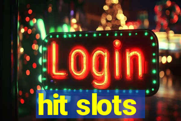 hit slots