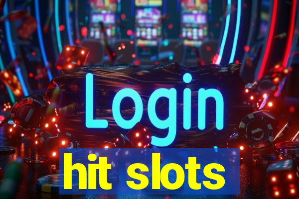 hit slots