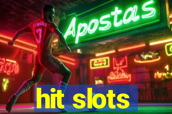 hit slots