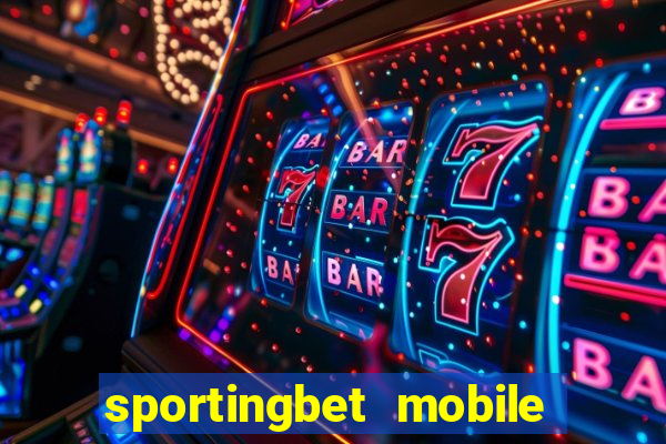 sportingbet mobile app download