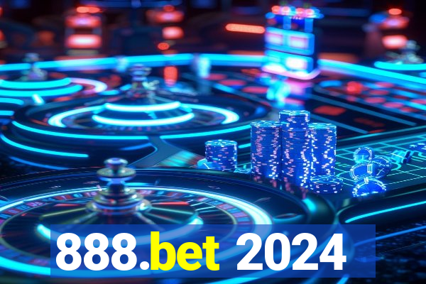 888.bet 2024