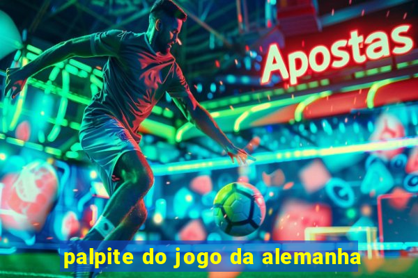 palpite do jogo da alemanha