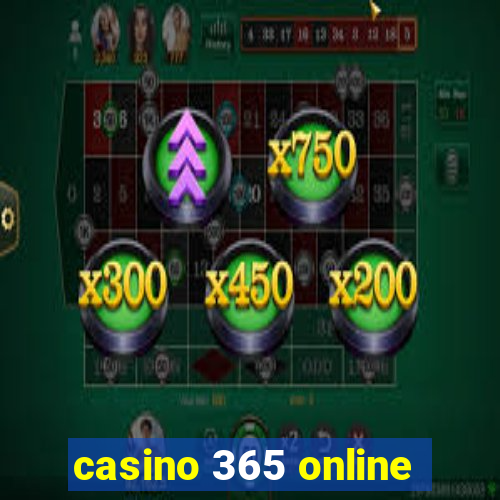 casino 365 online