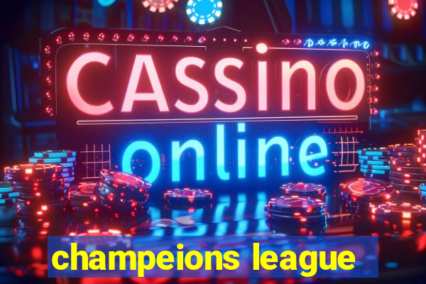 champeions league