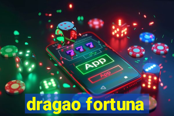 dragao fortuna