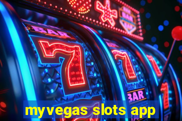 myvegas slots app