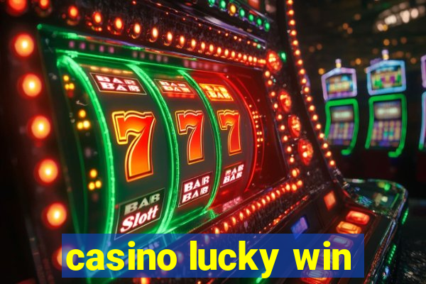 casino lucky win