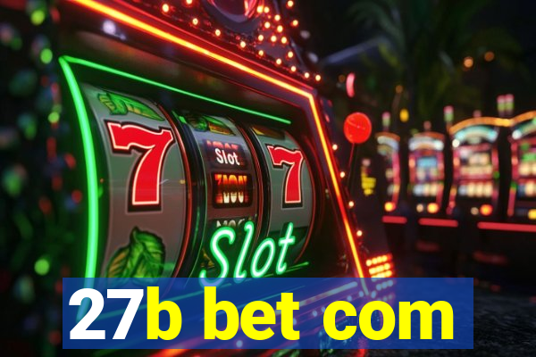 27b bet com