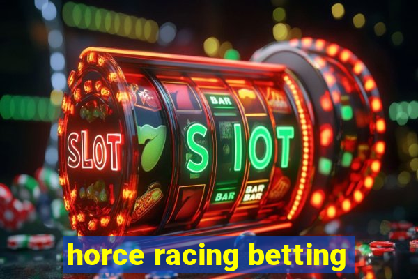 horce racing betting