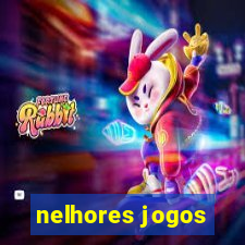 nelhores jogos