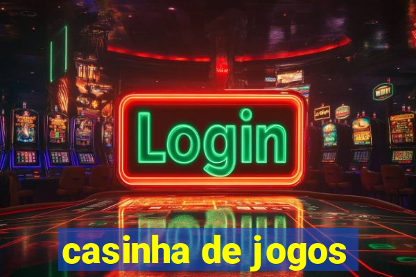 casinha de jogos