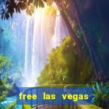 free las vegas slot games online