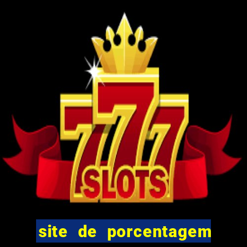 site de porcentagem de slots