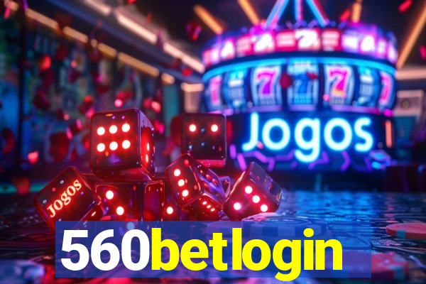 560betlogin