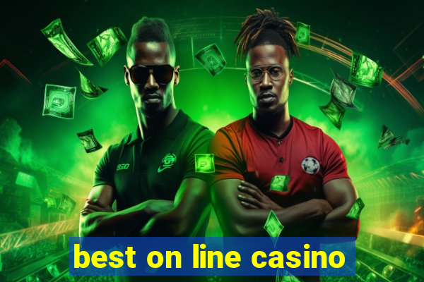 best on line casino