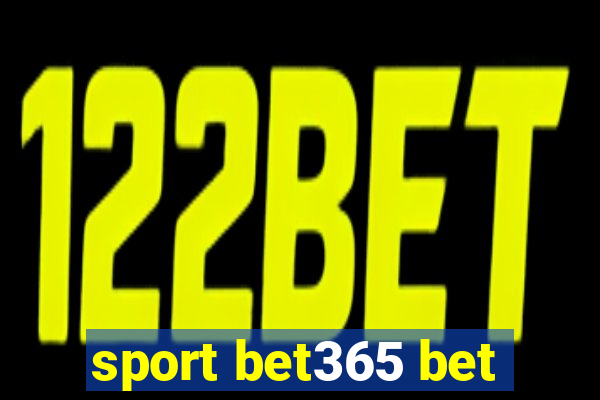 sport bet365 bet