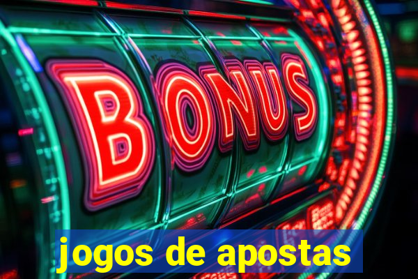 jogos de apostas