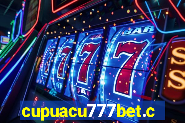 cupuacu777bet.com