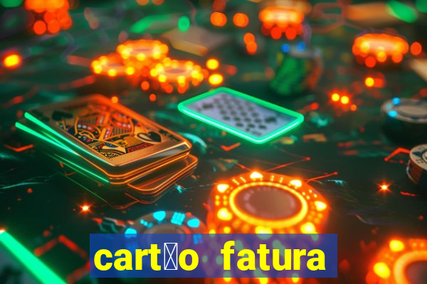 cart茫o fatura casas bahia