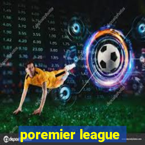 poremier league