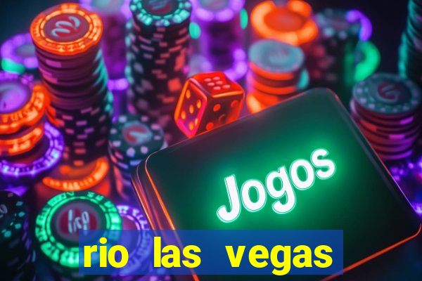 rio las vegas hotel and casino