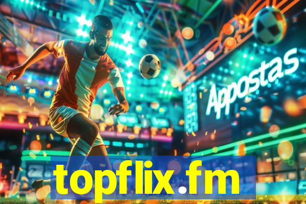 topflix.fm