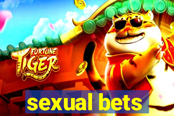 sexual bets