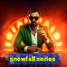 snowfall series