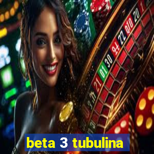 beta 3 tubulina