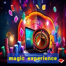 magic experience ganhar dinheiro