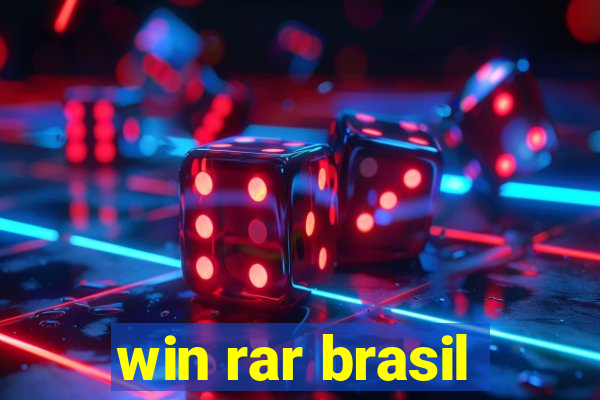 win rar brasil