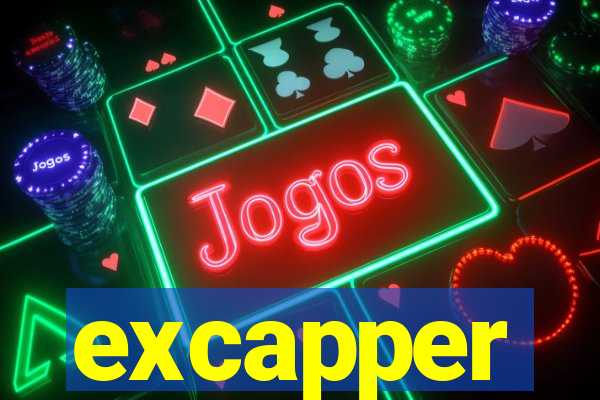 excapper