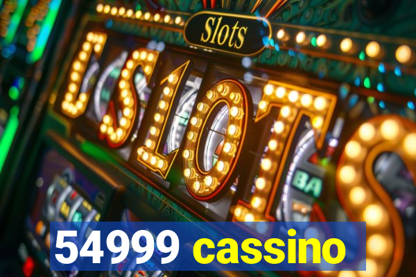 54999 cassino