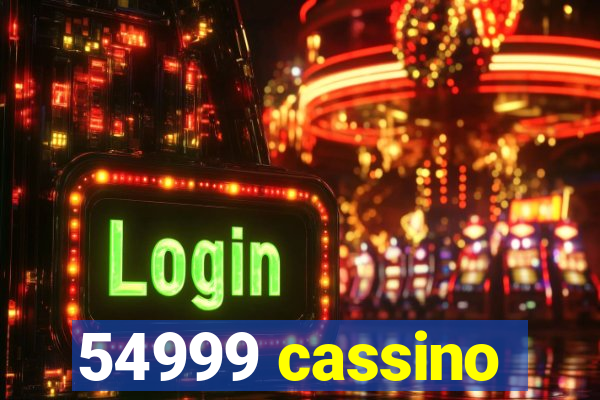 54999 cassino