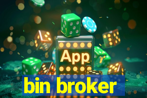 bin broker