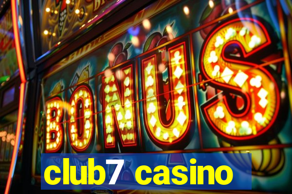 club7 casino