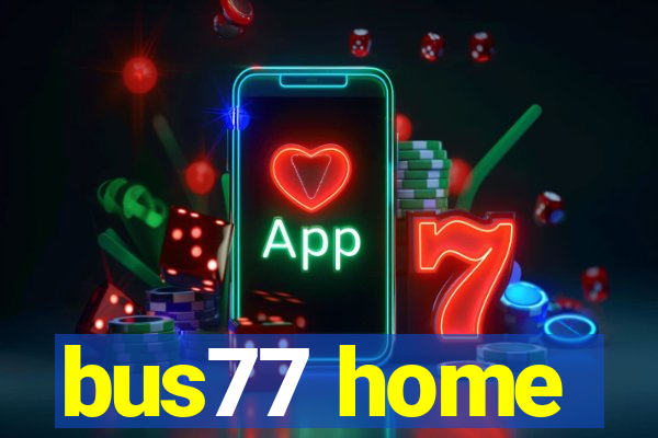 bus77 home