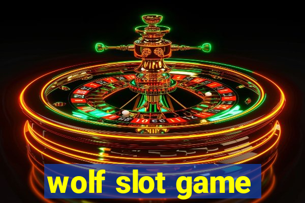 wolf slot game