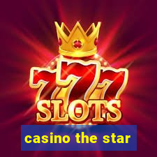 casino the star