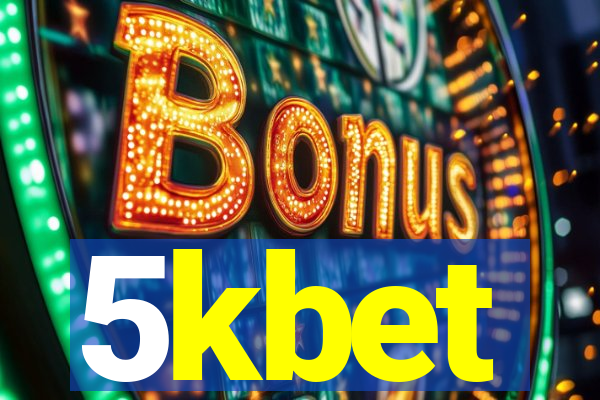 5kbet