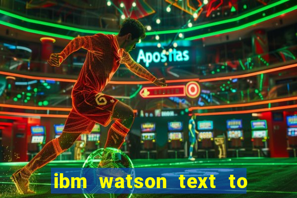 ibm watson text to speech demo