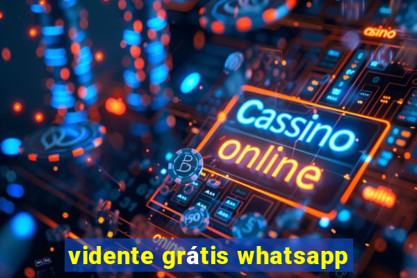 vidente grátis whatsapp