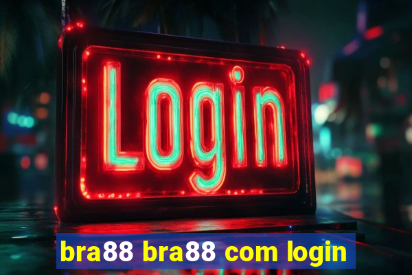 bra88 bra88 com login