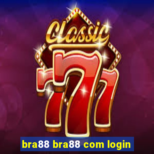 bra88 bra88 com login