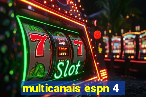 multicanais espn 4