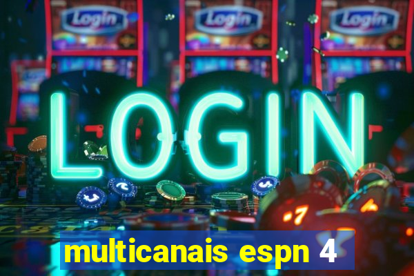 multicanais espn 4