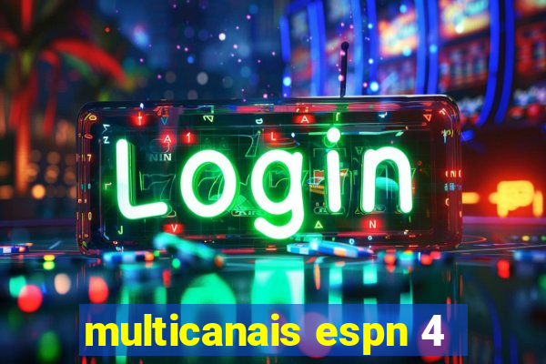 multicanais espn 4