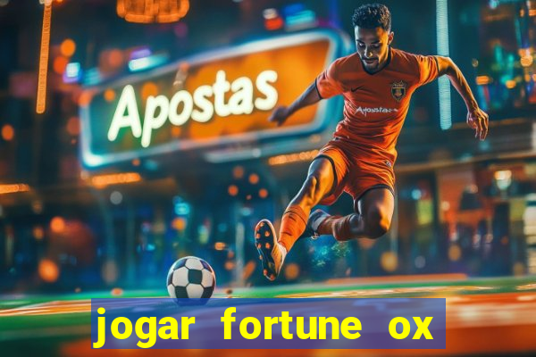 jogar fortune ox modo demo