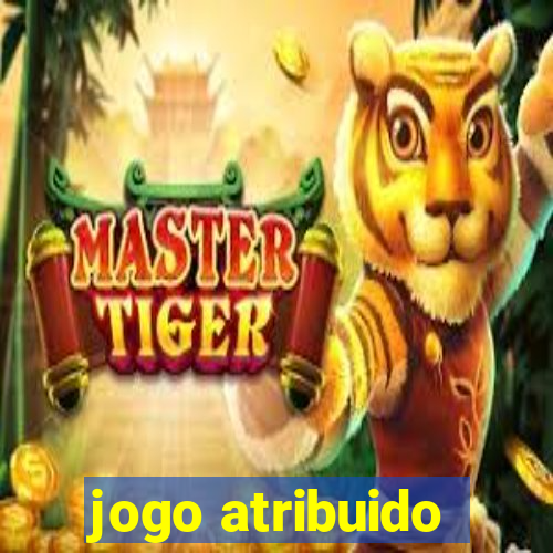 jogo atribuido